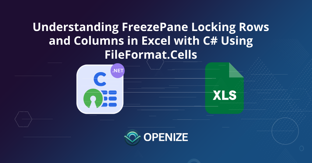 إتقان FreezePane في C#: قفل الصفوف والأعمدة في Excel