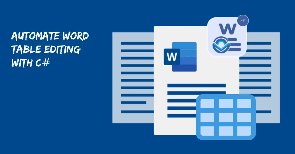 Automate Word Table Editing with C#