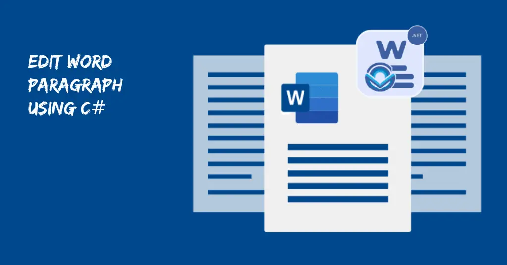 ویرایش پاراگراف های سند Word با استفاده از سی شارپ